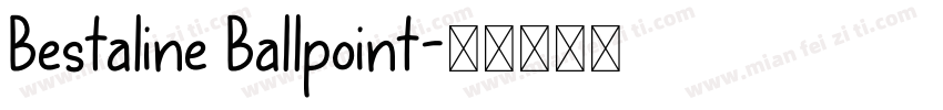 Bestaline Ballpoint字体转换